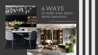 How to Make Your Space Look More Luxurious