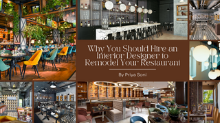 Why You Should Hire an Interior Designer to Remodel Your Restaurant