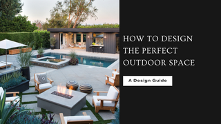 How to Design the Perfect Outdoor Space